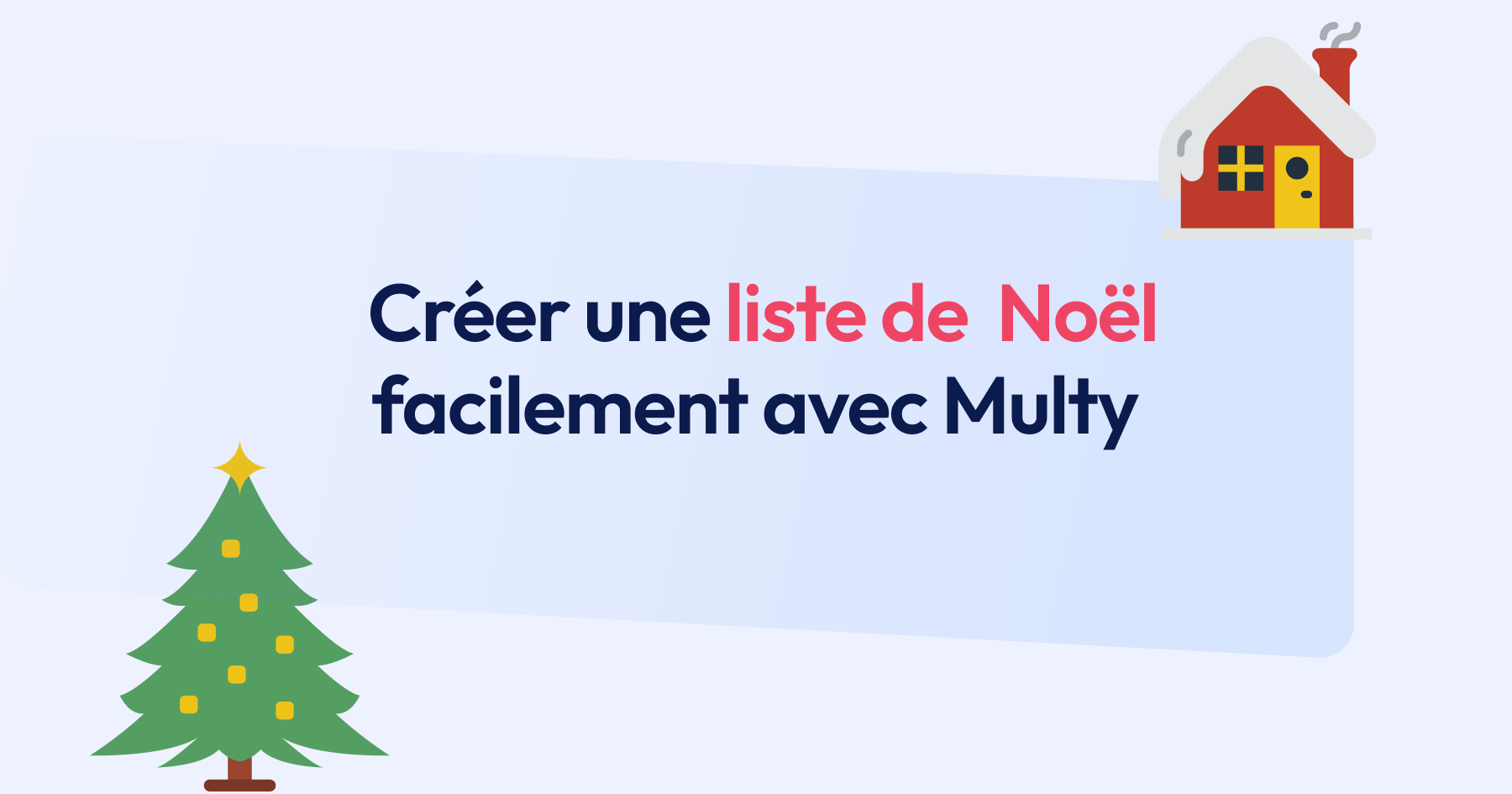 Créer une liste de Noël facilement avec Multy